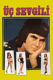 Üç Sevgili movie poster