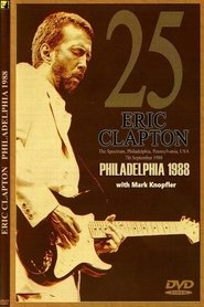 Poster do filme Eric Clapton - The Spectrum Philadelphia