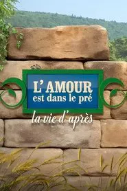 L'amour est dans le pré, la vie d'après tv show poster