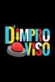 D'Improviso tv show poster