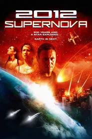 2012: Supernova movie poster