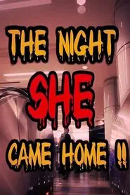 The Night She Came Home!! movie poster