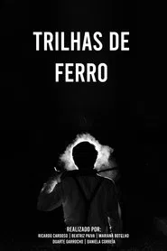 Poster do filme Trilhas de Ferro