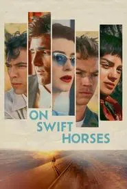 On Swift Horses movie poster