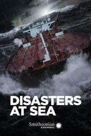 Disasters at Sea tv show poster
