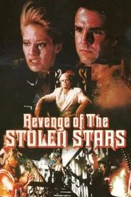 Poster do filme Revenge of the Stolen Stars