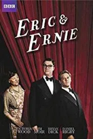 Eric & Ernie movie poster