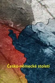 Česko-německé století tv show poster