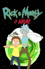 Poster da série Rick e Morty: O Anime