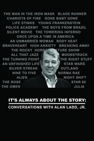 It's Always About the Story: Conversations with Alan Ladd, Jr. movie poster