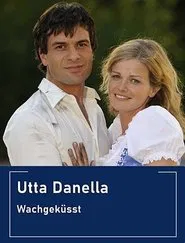 Poster do filme Utta Danella - Wachgeküsst