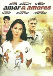 Amor de mis amores movie poster
