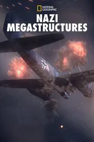 Nazi Mega Weapons tv show poster