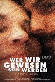 Who We Will Have Been movie poster