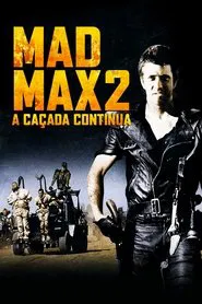 Poster do filme Mad Max 2: A Caçada Continua