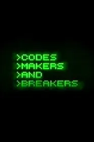 Codes - Makers and Breakers movie poster