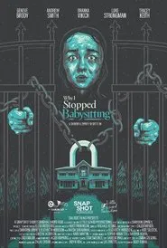 Why I Stopped Babysitting movie poster