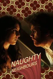 Poster do filme Naughty Neighbours