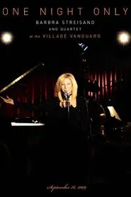 One Night Only: Barbra Streisand and Quartet at the Village Vanguard movie poster