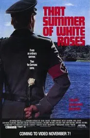 That Summer of White Roses movie poster