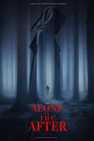 Alone in The After movie poster