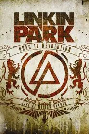 Linkin Park: Road to Revolution  - Live at Milton Keynes movie poster