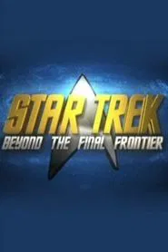 Star Trek: Beyond the Final Frontier movie poster