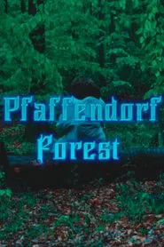 Pfaffendorf Forest movie poster