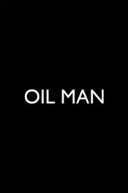 Oil Man movie poster