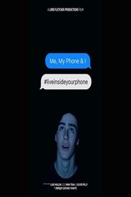 Me, My Phone & I movie poster