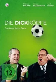 Poster do filme Die Dickköpfe