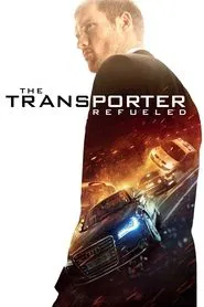 The Transporter Refueled movie poster
