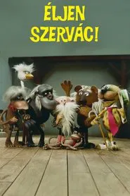 Long live Szervác! movie poster