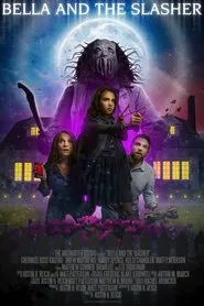 Bella and the Slasher movie poster