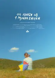 Un Abrazo es un Mundo Entero movie poster