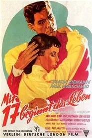 Mit siebzehn beginnt das Leben movie poster