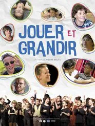 Jouer et grandir movie poster