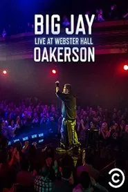 Big Jay Oakerson: Live at Webster Hall movie poster