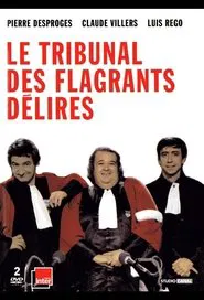 Poster do filme Le Tribunal Des Flagrants Délires