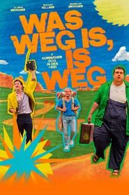Was weg is, is weg movie poster