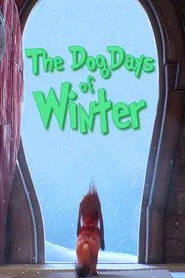 The Dog Days of Winter movie poster