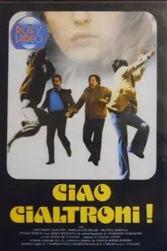 Ciao Cialtroni! movie poster