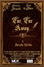 Far, far Away... movie poster