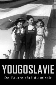 Yugoslavia, the Other Side of the Looking Glass tv show poster