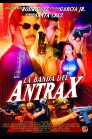 La banda del Antrax movie poster