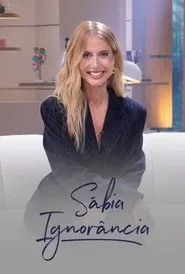 Sábia Ignorância tv show poster