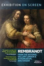 Rembrandt: From the National Gallery, London and Rijksmuseum, Amsterdam movie poster