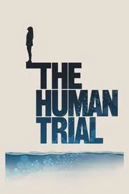 The Human Trial movie poster