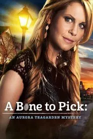 A Bone to Pick: An Aurora Teagarden Mystery movie poster