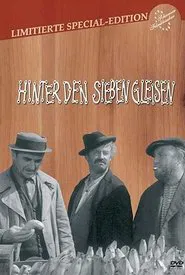Hinter den sieben Gleisen movie poster